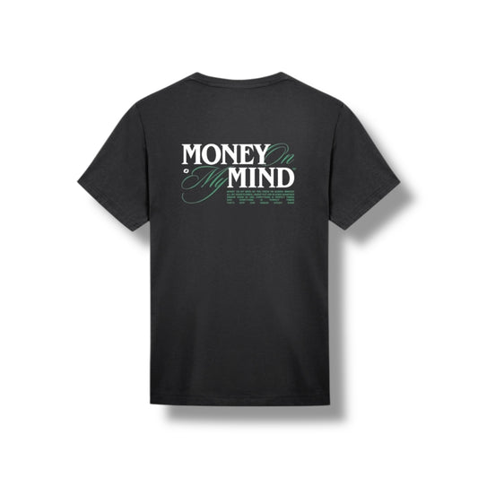 “Money on my mind” Tee