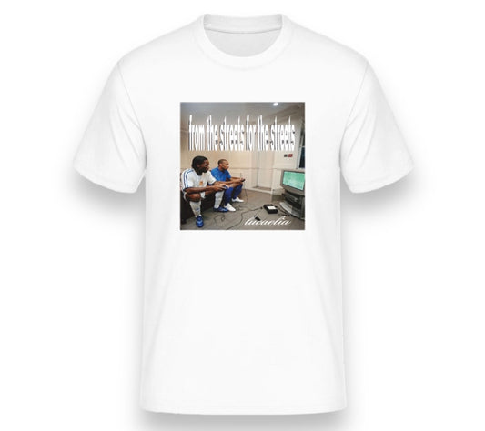 „From the streets for the streets“ Tee